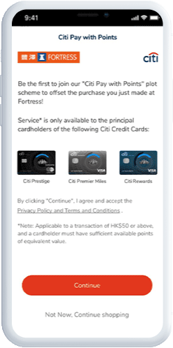 Settle your payment with designated Citi Credit Card to enjoy Pay with Points